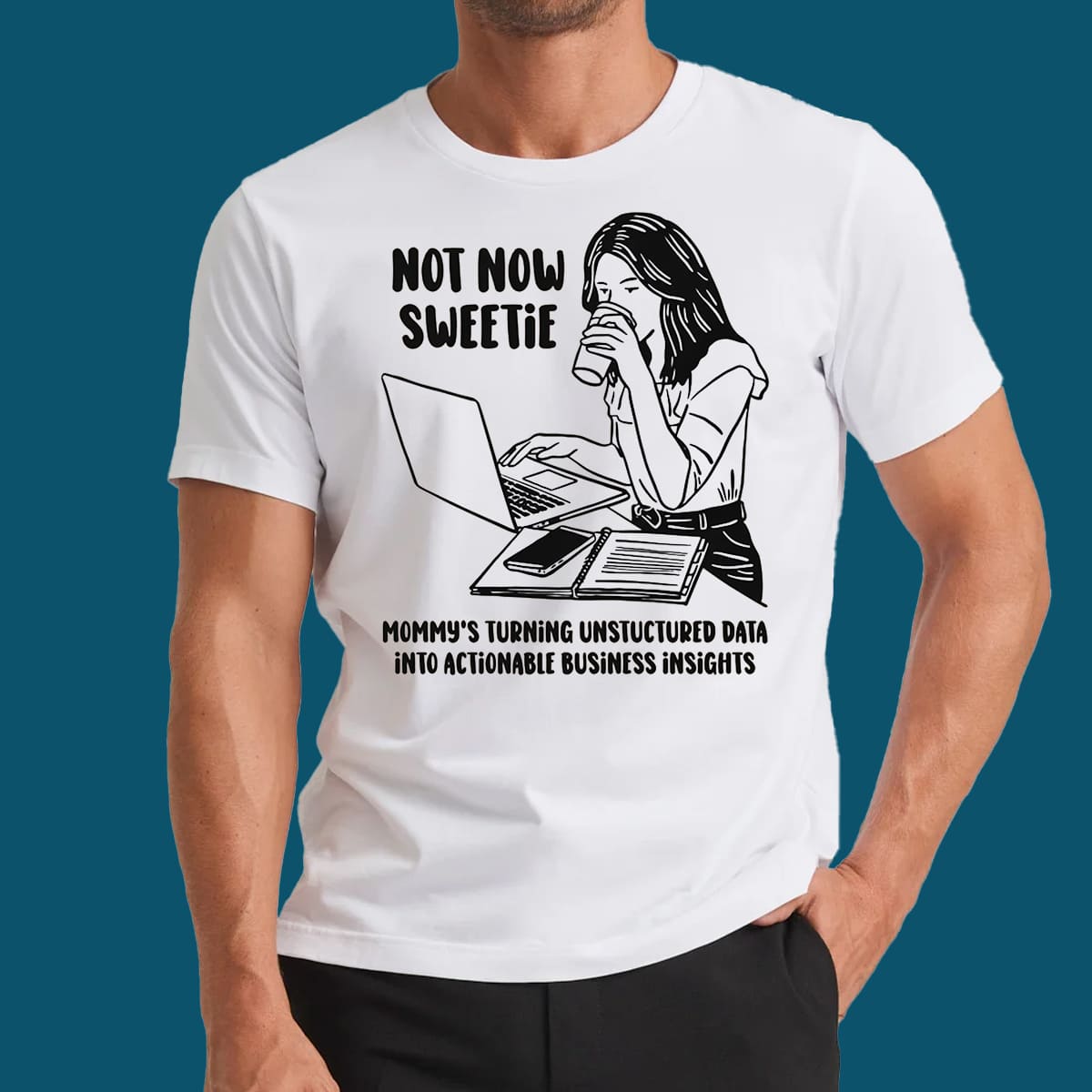 Alexa Lane Not Now Sweetie Mommy Shirt Alexa Lane Not Now Sweetie Mommy Shirt