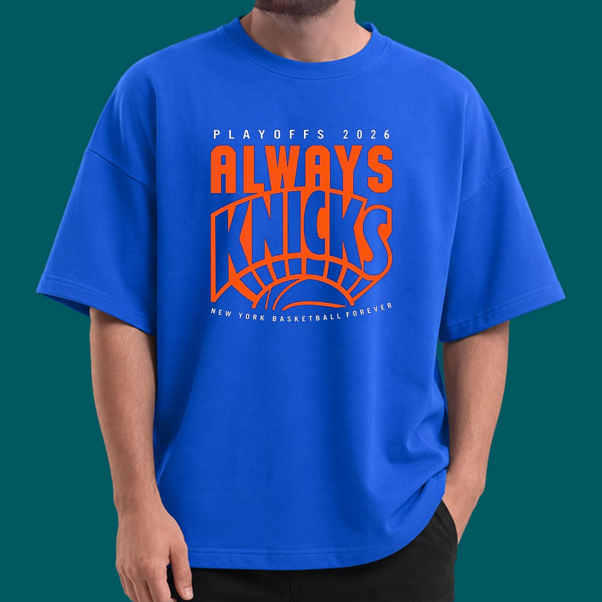 Always Knicks 2026 Playoffs Shirt Always Knicks 2026 Playoffs Shirt