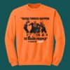 Flyers Good Things Happen to Good People Shirt 4