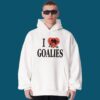 I Love Goalies Shirt 5
