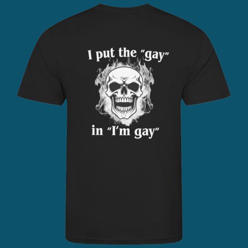 I Put The Gay In I’m Gay Shirt