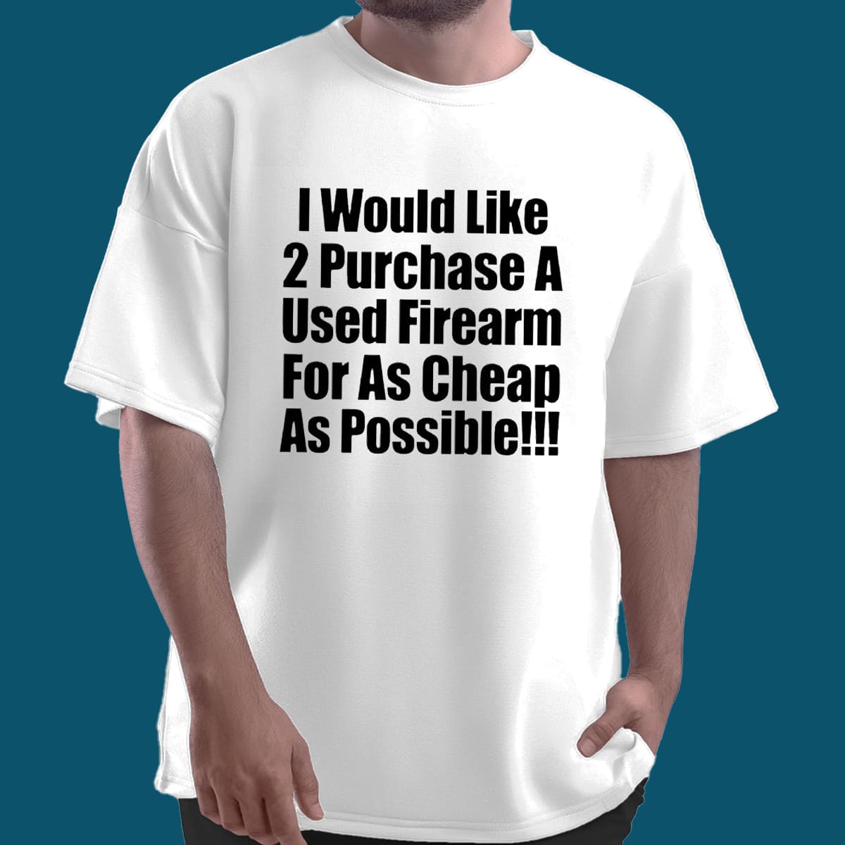 I Would Like 2 Purchase A Used Firearm Shirt I Would Like 2 Purchase A Used Firearm Shirt