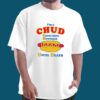 I’m A CHUD Consuming Hot Dogs Until Death Shirt 2