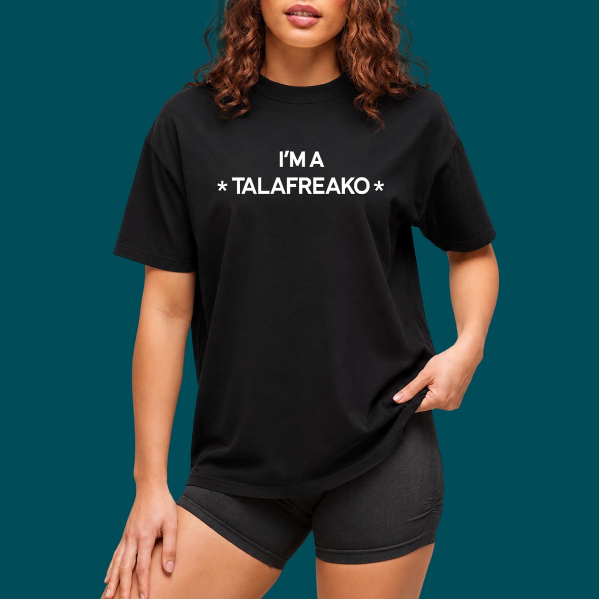 I’m A Talafreako Shirt I’m A Talafreako Shirt