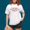 I’m Gay Got A Yearning For Hot Dogs T-shirt I’m Gay Got A Yearning For Hot Dogs T-shirt