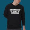 Looksmaxxing I’d Rather Be Climaxxing Shirt 3