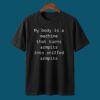 My Body Is A Machine Armpit Sniff Shirt 3