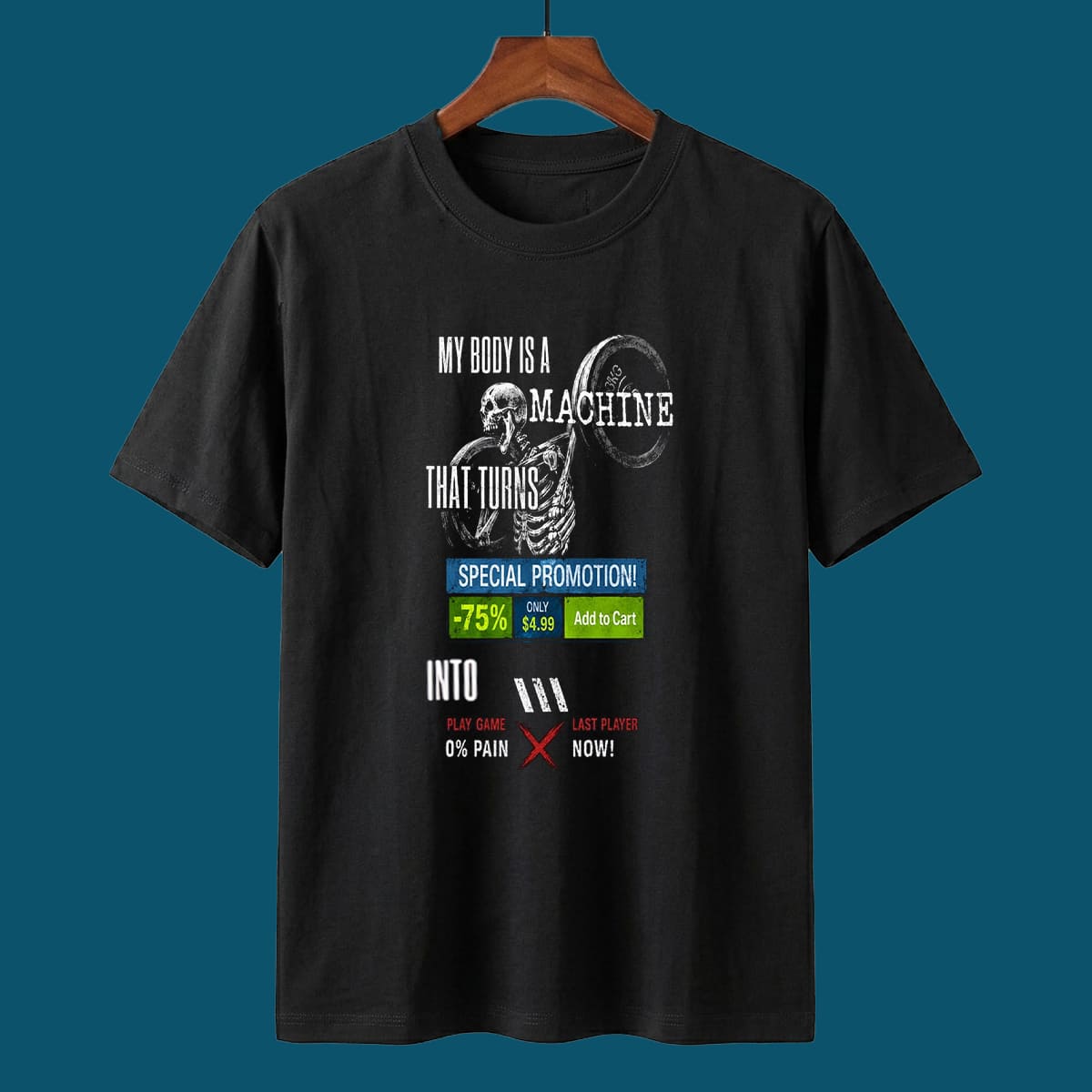 My Body Is A Machine Steam Sale Shirt My Body Is A Machine Steam Sale Shirt