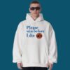 Please Win Before I Die Knicks Shirt 3