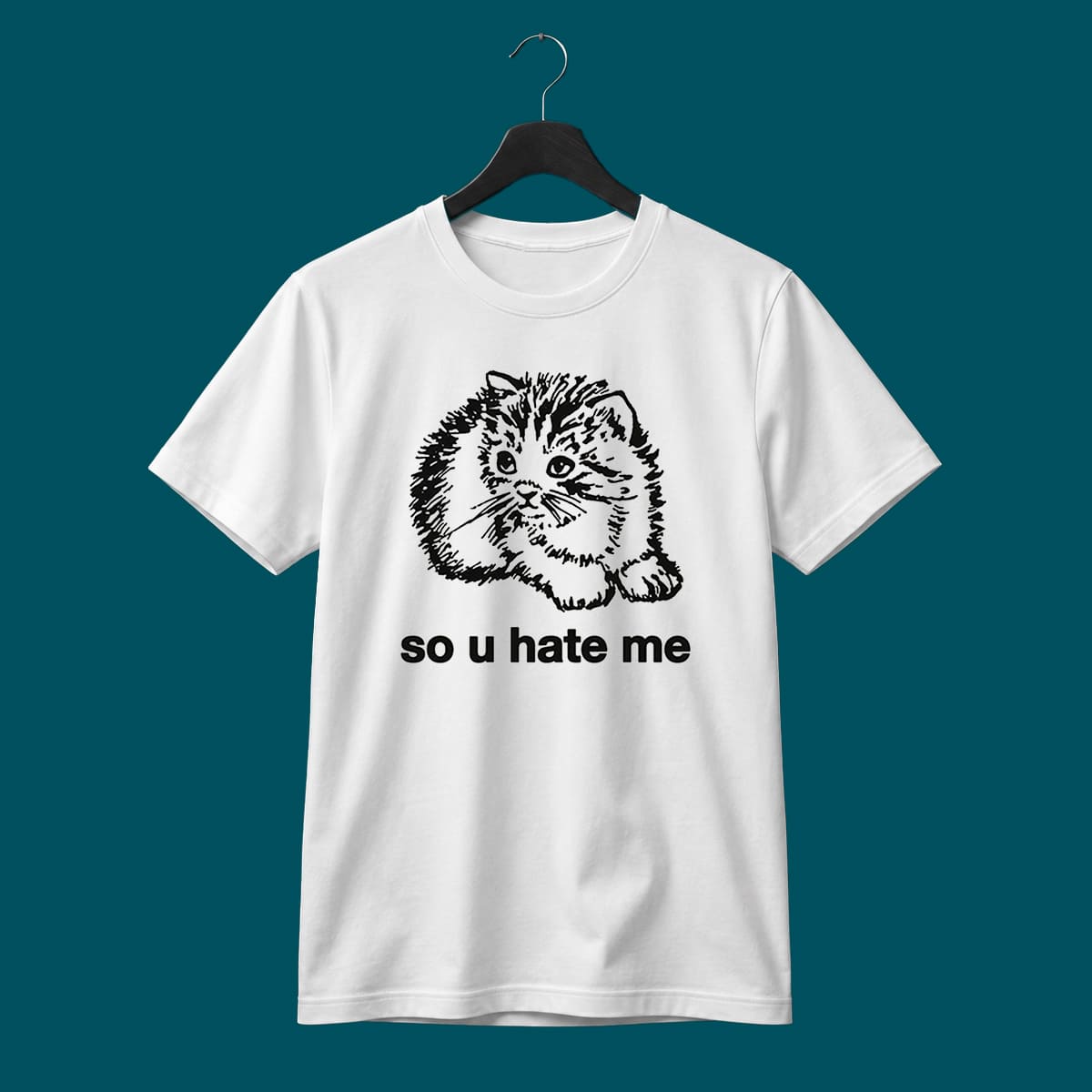 So U Hate Me Cat Shirt So U Hate Me Cat Shirt