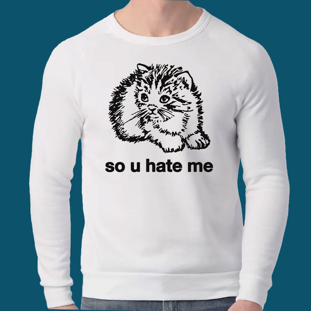 So U Hate Me Cat Shirt So U Hate Me Cat Shirt