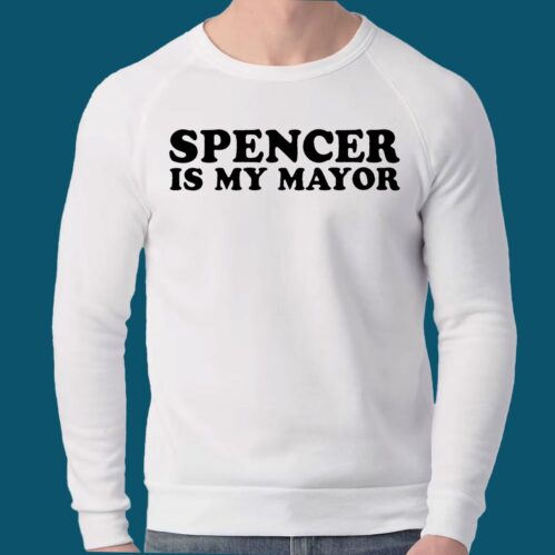 Spencer Is My Mayor Shirt