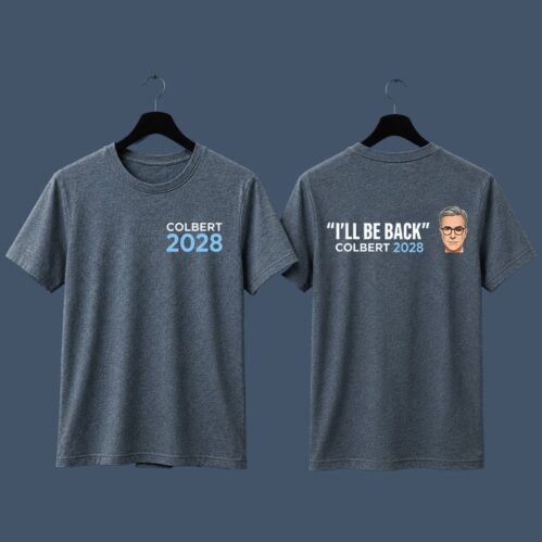 Stephen Colbert 2028 I’ll Be Back Shirt