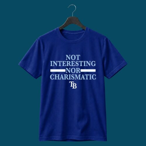 Tony Kornheiser Not Interesting Nor Charismatic Rays Shirt