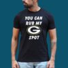 You Can Rub My G Spot Shirt 4