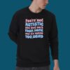 You’re Not Autistic You Just Work From Home Shirt 6