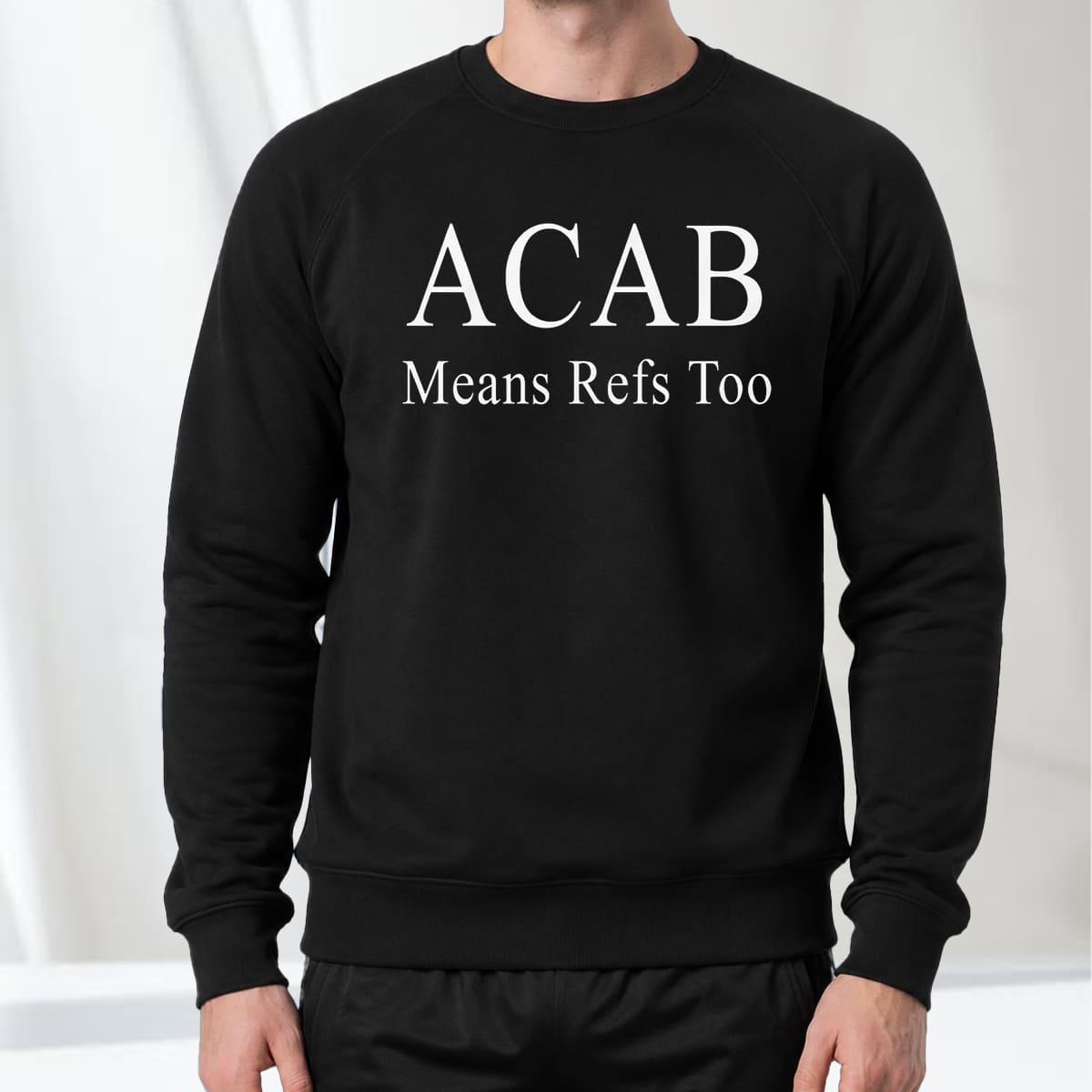 ACAB Means Refs Too Shirt ACAB Means Refs Too Shirt