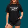 Being A Girl Must Be Easy T shirt 4