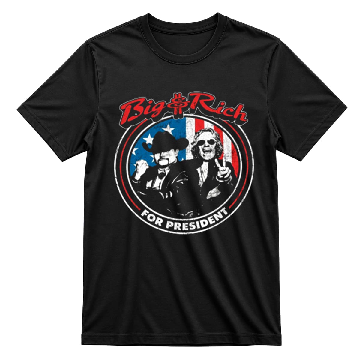 The Big And Rich For President Shirt The Big And Rich For President Shirt