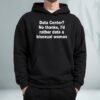 Data Center No Thanks I'd Rather Date A Bisexual Woman Shirt 1 Data Center No Thanks I'd Rather Date A Bisexual Woman Shirt 3