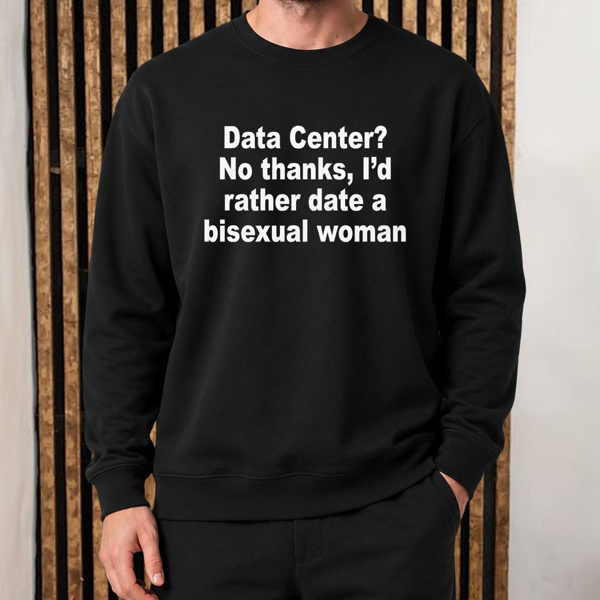 Data Center No Thanks I’d Rather Date A Bisexual Woman Shirt Data Center No Thanks I’d Rather Date A Bisexual Woman Shirt