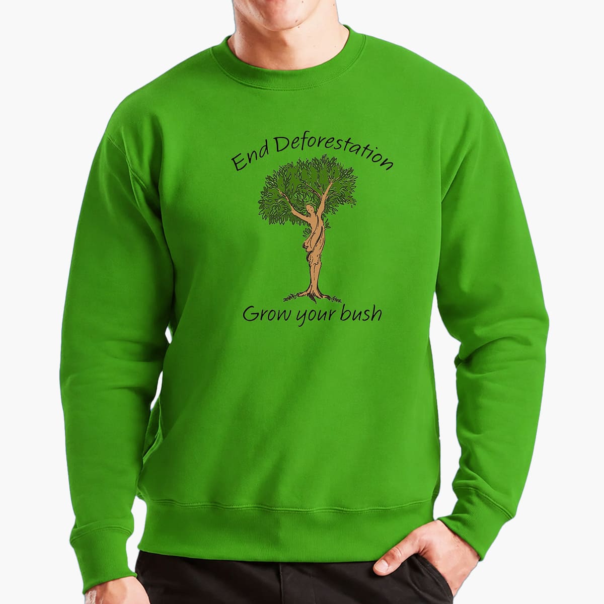 End Deforestation Grow Your Bush Shirt End Deforestation Grow Your Bush Shirt