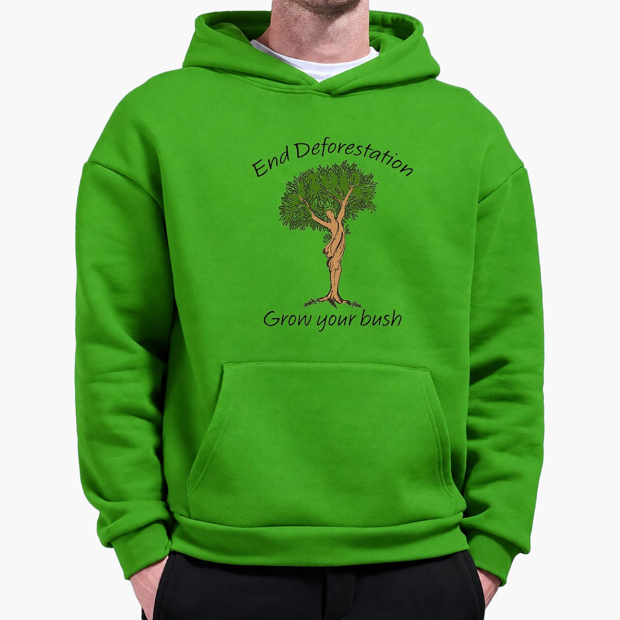 End Deforestation Grow Your Bush Shirt End Deforestation Grow Your Bush Shirt