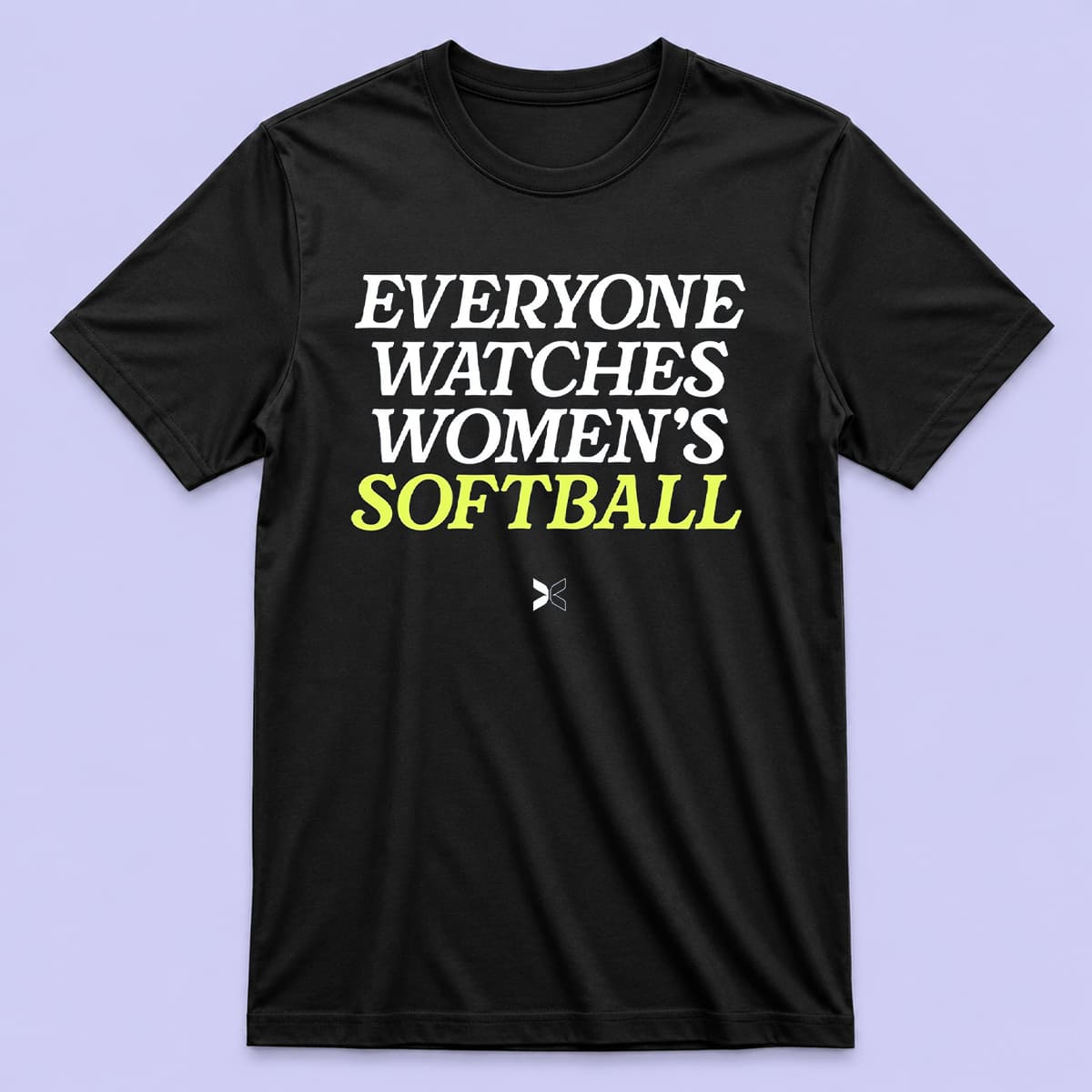 Everyone Watches Women’s Softball T-shirt Everyone Watches Women’s Softball T-shirt