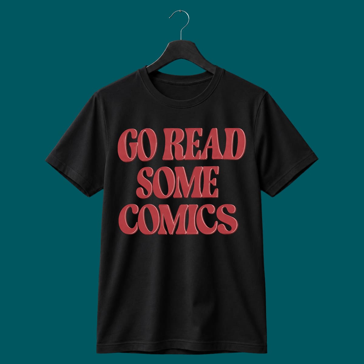 Go Read Some Comics Shirt Go Read Some Comics Shirt
