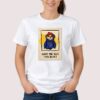 Have You Seen This Bear Paddington Poster Shirt 2