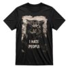Jeff Satur Cat I Hate People T Shirt 3