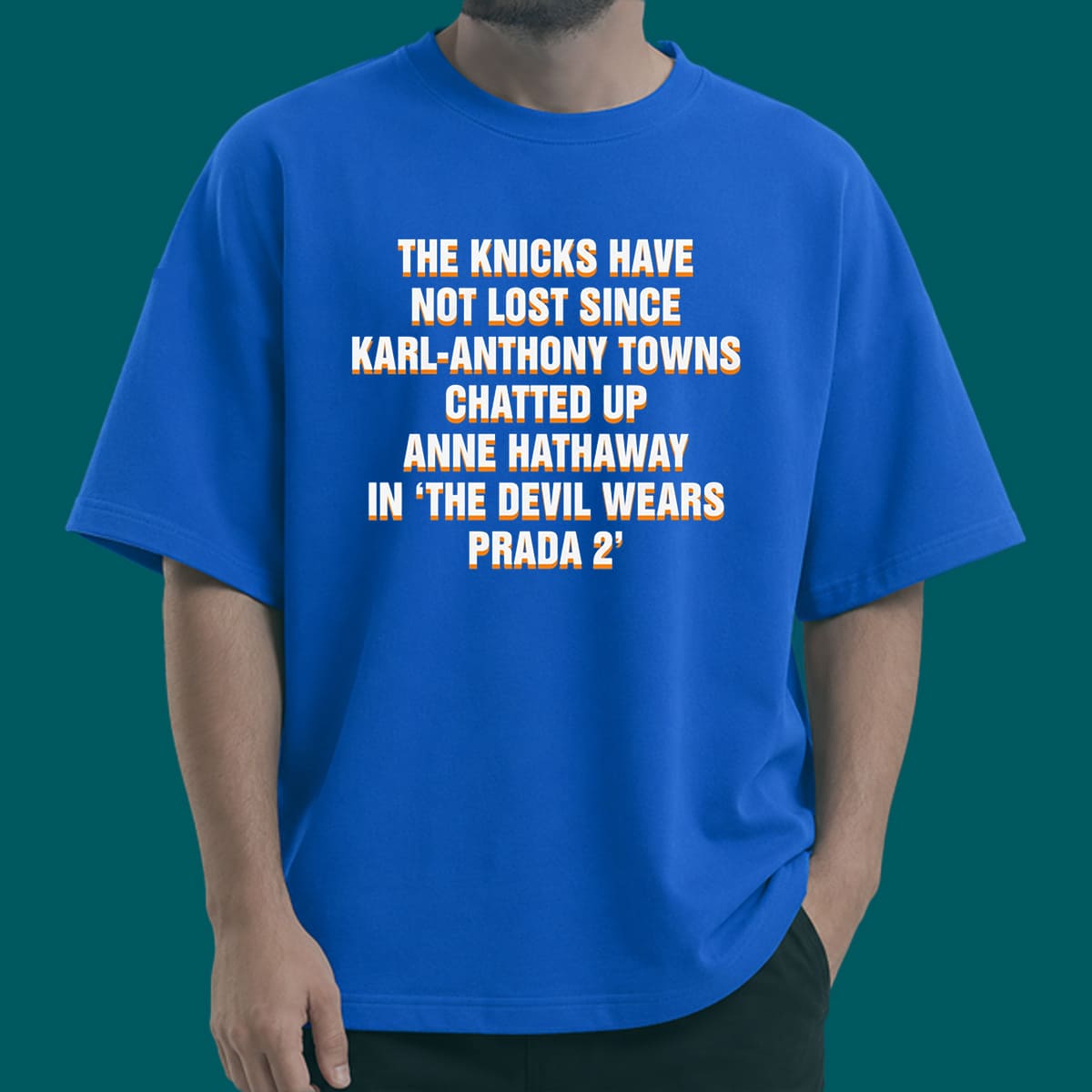Knicks Have Not Lost Since KAT Anne Hathaway Shirt Knicks Have Not Lost Since KAT Anne Hathaway Shirt
