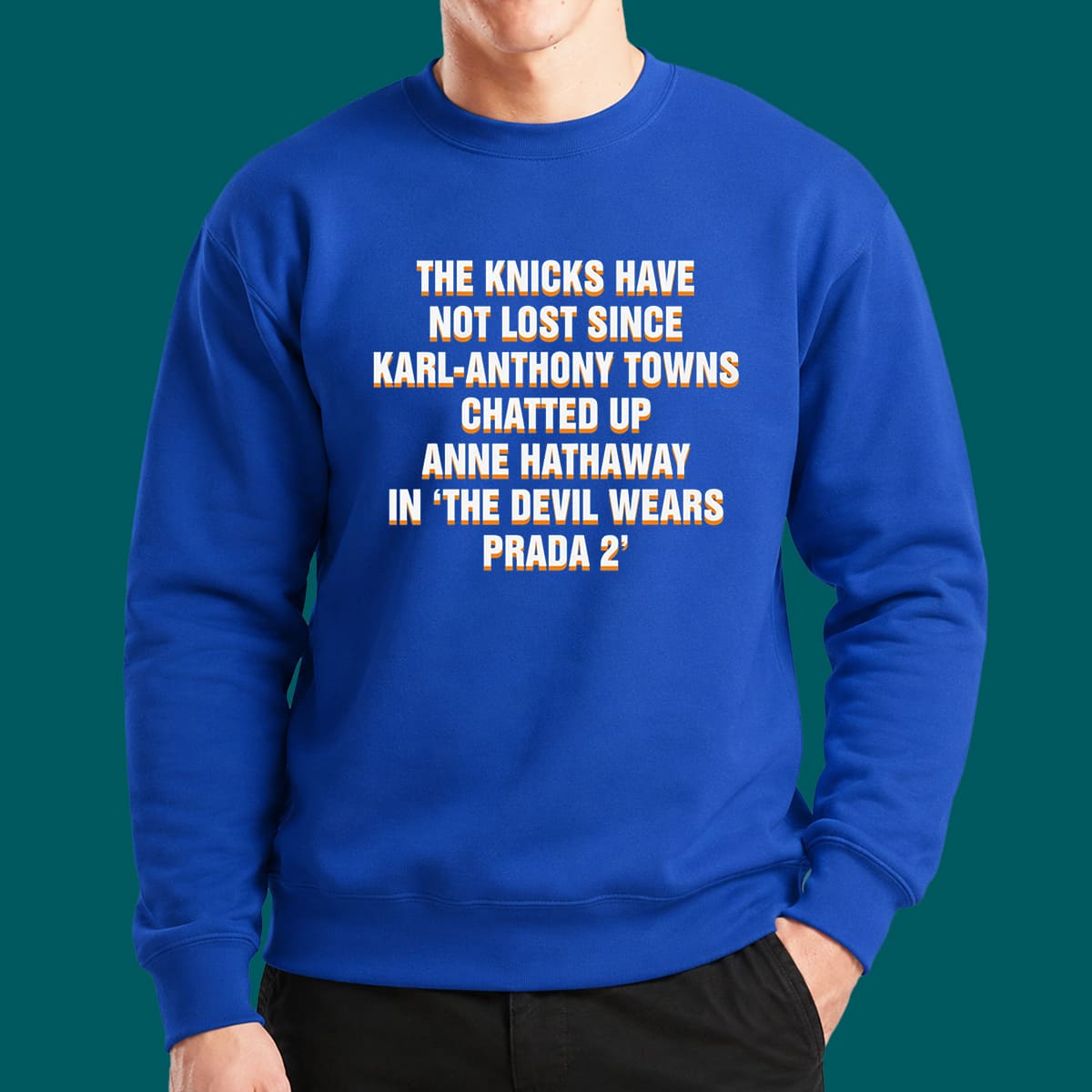Knicks Have Not Lost Since KAT Anne Hathaway Shirt Knicks Have Not Lost Since KAT Anne Hathaway Shirt