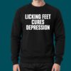 Looking Feet Cures Depression Shirt 5