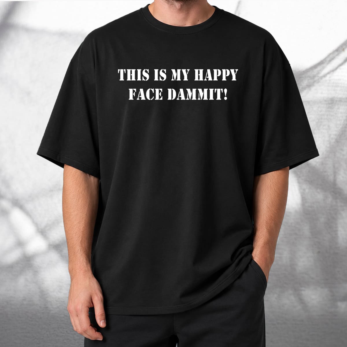 This Is My Happy Face Dammit Shirt This Is My Happy Face Dammit Shirt
