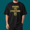 Vegas Vs Everyone T shirt 5