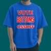 Vote Your Bottoms Ossoff 2026 Shirt 1 Vote Your Bottoms Ossoff 2026 Shirt 4