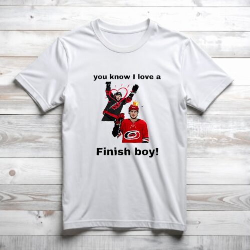 You Know I Love A Finish Boy T-shirt