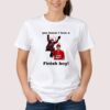 You Know I Love A Finish Boy T hirt 3